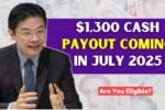 1300 Cash Payout Coming in July 2025
