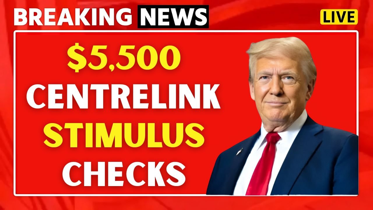 5500 Centrelink Stimulus Checks