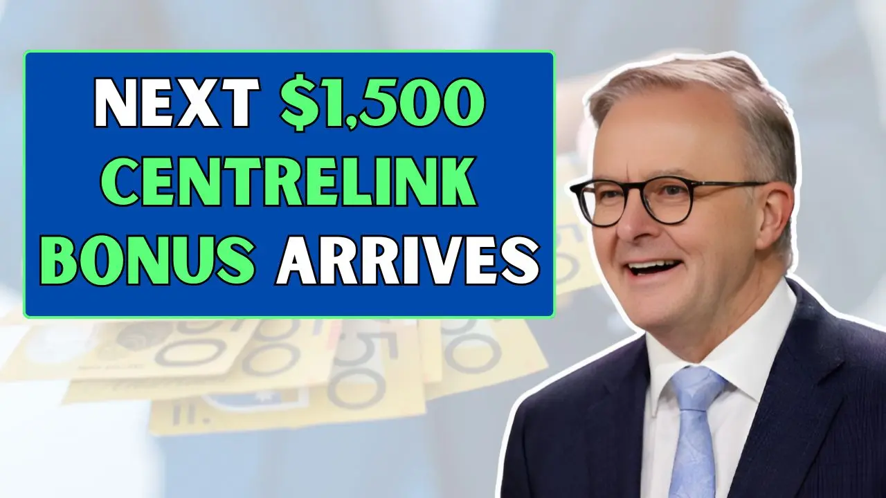 Next 1500 Centrelink Bonus Arrives in June 2025